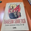 Tragedia sovietica. O istorie a socialismului in Rusia, 1917-1991 - Martin Malia, Brosata