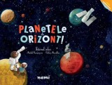 Planetele la orizont!/Celine Manillier, Michel Francesconi, Nemira