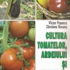 Cultura tomatelor, ardeiului și vinetelor