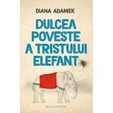 Dulcea poveste a tristului elefant
