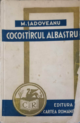 COCOSTARCUL ALBASTRU-MIHAIL SADOVEANU foto