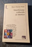 Interferinte culturale si istorice Boris Marian Mehr
