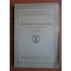 ALEXANDRU DEPARATEANU. STUDIU CRITIC - AL. CIORANESCU