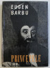PRINCEPELE de EUGEN BARBU , 1969