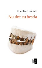Nu sint eu bestia - Casa de Editura Max Blecher