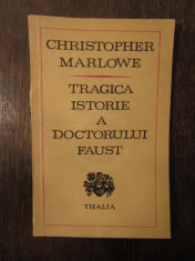 Tragica istorie a doctorului Faust - Christopher Marlowe foto