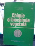 Chimie si biochimie vegetala - Ioan Burnea