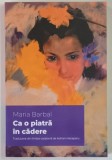 CA O PIATRA IN CADERE , roman de MARIA BARBAL , 2026
