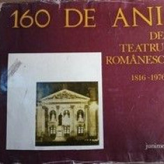 160 de ani de teatru romanesc 1816-1976