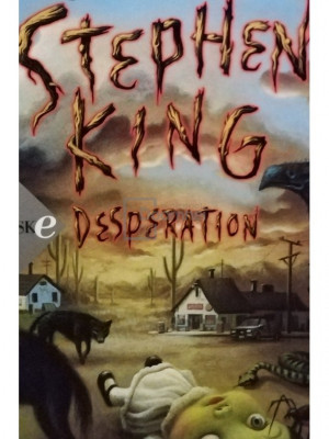 Stephen King - Desperation (editia 1997) foto