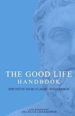 The Good Life Handbook: Epictetus&amp;#039; Stoic Classic Enchiridion foto