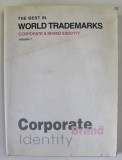 THE BEST IN WORLD TRADEMARKS , CORPORATE and BRAND IDENTITY , VOLUME 1 , 2005