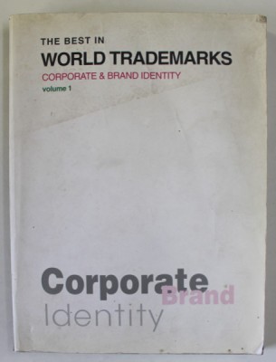 THE BEST IN WORLD TRADEMARKS , CORPORATE and BRAND IDENTITY , VOLUME 1 , 2005 foto