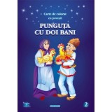Carte de colorat cu povești. Punguța cu doi bani - Paperback - Eurobookids