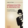 K&ouml;nnyektől a mosolyig - Kalandoz&aacute;s a k&eacute;pi vil&aacute;gban - H&aacute;rdi Istv&aacute;n