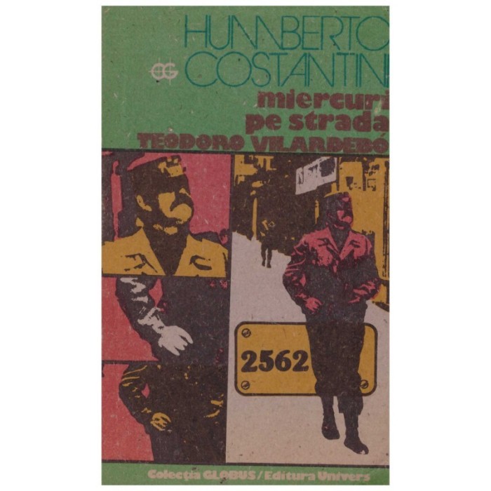 Hunberto Constantini - Miercuri, pe strada Teodoro Vilardebo - 131387