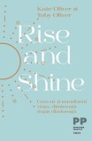 Rise and Shine. Cum sa-ti transformi viata, dimineata dupa dimineata - Trei