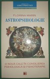 Florina Marin - Astropsihologie (O noua cale in consilierea psihologica si psihoterapie)