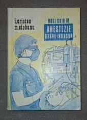 I. Cristea - Noul ghid de anestezie terapie-intensiva