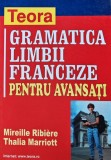 Cumpara ieftin Gramatica limbii franceze pentru avansati - 2002 - Mireille Ribiere (X363)