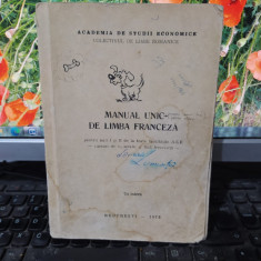 Manual unic de limba franceză anii I și II A.S.E. uz intern, București 1975, 007
