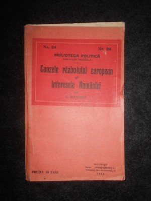 Georges Diamandi - Cauzele razboiului european si interesele Romaniei (1915) foto