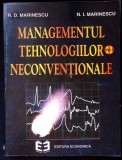 MANAGEMENTUL TEHNOLOGIILOR NECONVENTIONALE VOL.1 ASPECTE MANAGERIALE STRATEGICE. EFICIENTA CERCETARII SPECI-364027