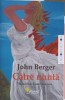 Catre nunta - John Berger - Vellant 2024 - Roman, Beletristica, Endorfiction, Paperback
