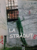 Valeria Sitaru - La stradute (semnata) (2006)