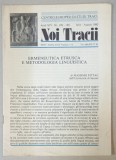 NOI TRACII , REVISTA FONDATA DE JOSIF CONSTANTIN DRAGAN , NR.128-129, 1985