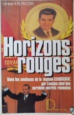 Horizons Rouges - Ion Pacepa , C559