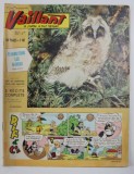 VAILLANT , LE JOURNAL LE PLUS CAPTIVANT , REVISTA CU BENZI DESENATE PENTRU COPII , TEXT IN LIMBA FRANCEZA , No. 898 / 1962