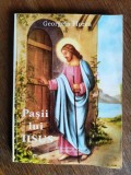 Pasii lui IIsus - Georgeta Floarea / R6P4S, Alta editura