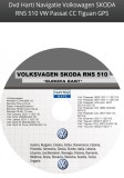 DVD Harti Navigatie VW RNS 510/810 2022 Europa + Romania Detaliata Passat Golf Tiguan Skoda Seat GPS Update Video in Motion