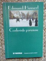 Edmund Husserl - Conferințe pariziene și alte scrieri filosofice