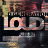 Vinil Loud &lrm;&ndash; D Generation (VG), Rock