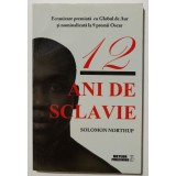 Solomon Northup - 12 ani de sclavie