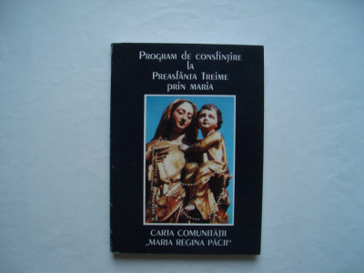 Program de consfintire la Preasfanta Treime prin Maria (romano-catolica) foto