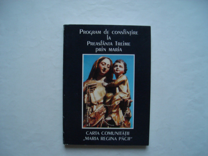 Program de consfintire la Preasfanta Treime prin Maria (romano-catolica)