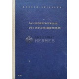 DAS RECHNUNGSWESEN DER INDUSTRIEBETRIEBE - 1957 - Werner Kresse ($T30)