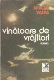 Vanatoare de vrajitori - Mircea Vaida