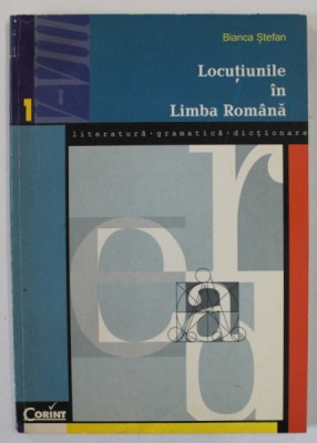 LOCUTIUNILE IN LIMBA ROMANA de BIANCA STEFAN , 1998 foto