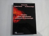PSIHIATRIE - CLINICA, PSIHODINAMICA SI ELEMENTE DE FARMACOLOGIE - SIMONA TRIFU, BOGDAN PATRICHI, ANA MIRUNA DRAGOI