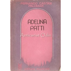 Adelina Patti - Fernando Castan Palomar