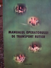 Ioan Tatar - Manualul operatorului de transport rutier (Editia: 2000) foto