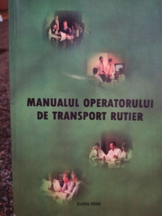 Ioan Tatar - Manualul operatorului de transport rutier (Editia: 2000)