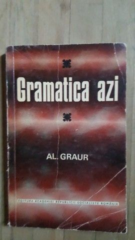 Gramatica azi- Al.Graur