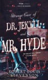 Doctor Jekyll and Mr. Hyde