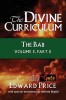 The Divine Curriculum: The Bab Vol 5, Part 2