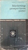 Marketing - Prospectarea Pietei, Mihai C. Demetrescu, 1969, Editura Politica, Carte Economie, Hardcover